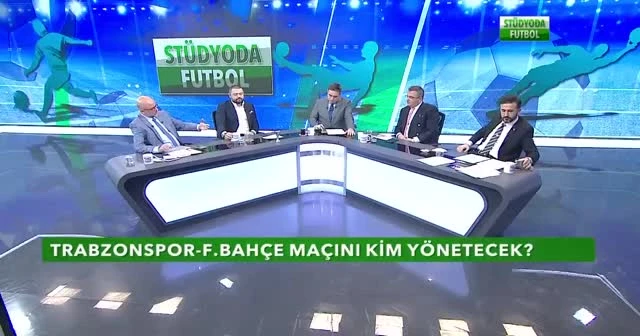 Stüdyoda Futbol zorlu mücadelenin hakemini bildi