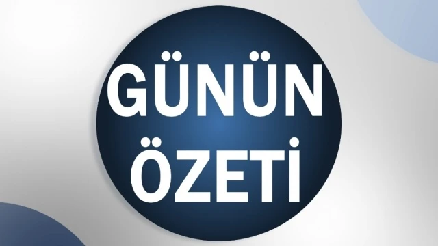 Bugün Neler Oldu? - 24 Mart 2021