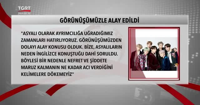 Irkçı söylemler BTS'yi üzdü