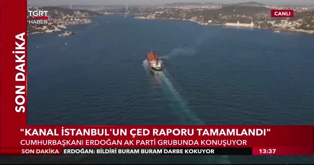 Cumhurbaşkanı Erdoğan'dan Kanal İstanbul açıklaması