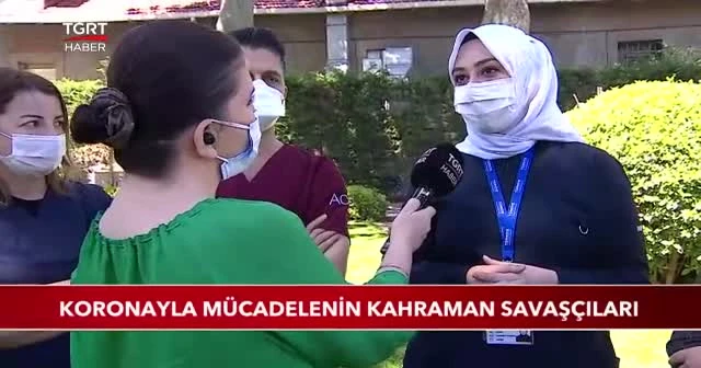 Koronayla mücadelenin kahraman savaşçıları
