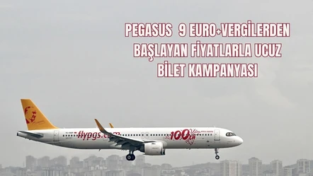 Pegasus'tan 9€+vergilerden başlayan ucuz bilet kampanyası! Avrupa'ya gitmek için tonlarca para dökmeye gerek yok - Aktüel