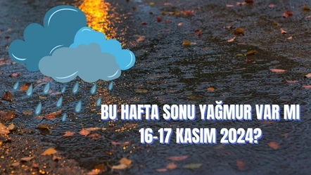 Bu hafta sonu yağmur var mı? 16-17 Kasım Meteoroloji İstanbul hava durumu paylaşıldı - Aktüel