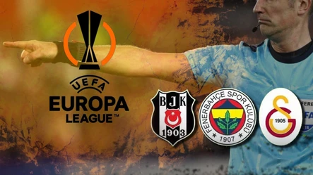 Beşiktaş, Fenerbahçe ve Galatasaray kritik virajda! Avrupa Ligi'nde haftanın hakemleri belli oldu! - Futbol