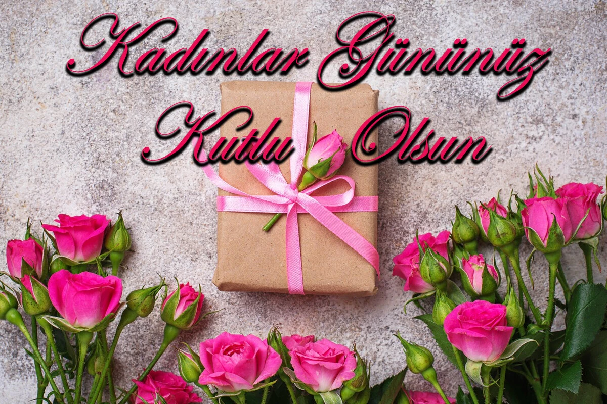 8 Mart Kadınlar Günü mesajları: Eşe, arkadaşa, anneye; resimli, kısa, anlamlı Kadınlar Günü mesajı