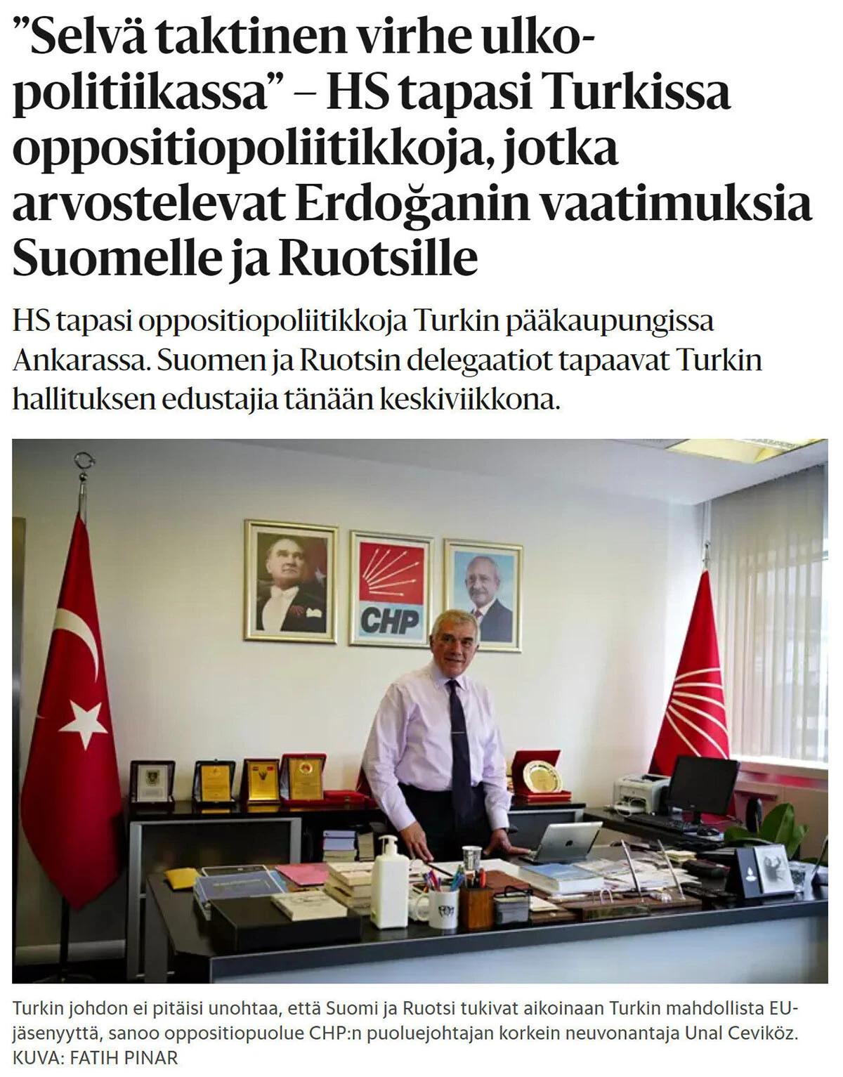 CHP'den Finlandiya'nın NATO üyeliğine destek: Türkiye'nin kararı taktiksel hata