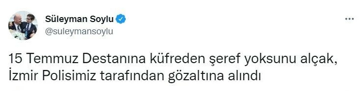15 Temmuz Destanına hakaret eden bir kişi gözaltına alındı
