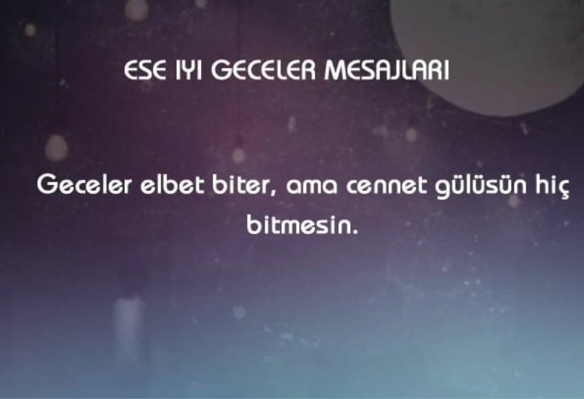 2022 iyi geceler mesajları: Etkileyici, samimi, uzun, sevgi dolu, kısa, özlem içerikli, romantik, resimli