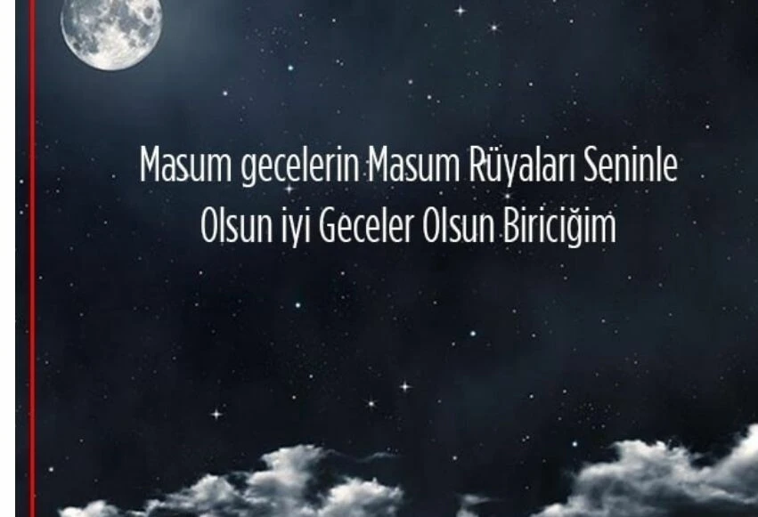 2022 iyi geceler mesajları: Etkileyici, samimi, uzun, sevgi dolu, kısa, özlem içerikli, romantik, resimli