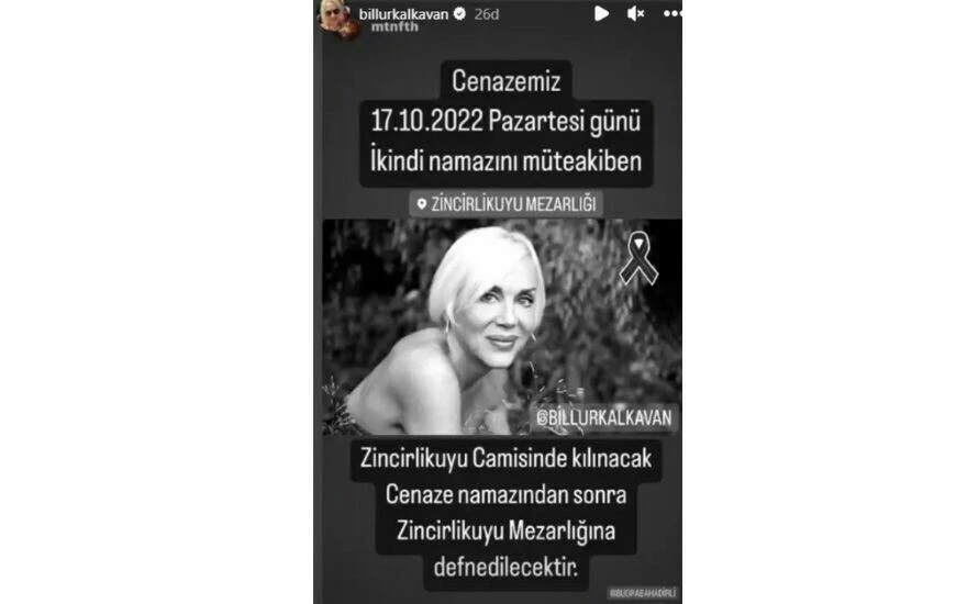Billur Kalkavan’ın cenazesi kendi Instagram hesabından duyuruldu: Bugün son yolculuğuna uğurlanacak!