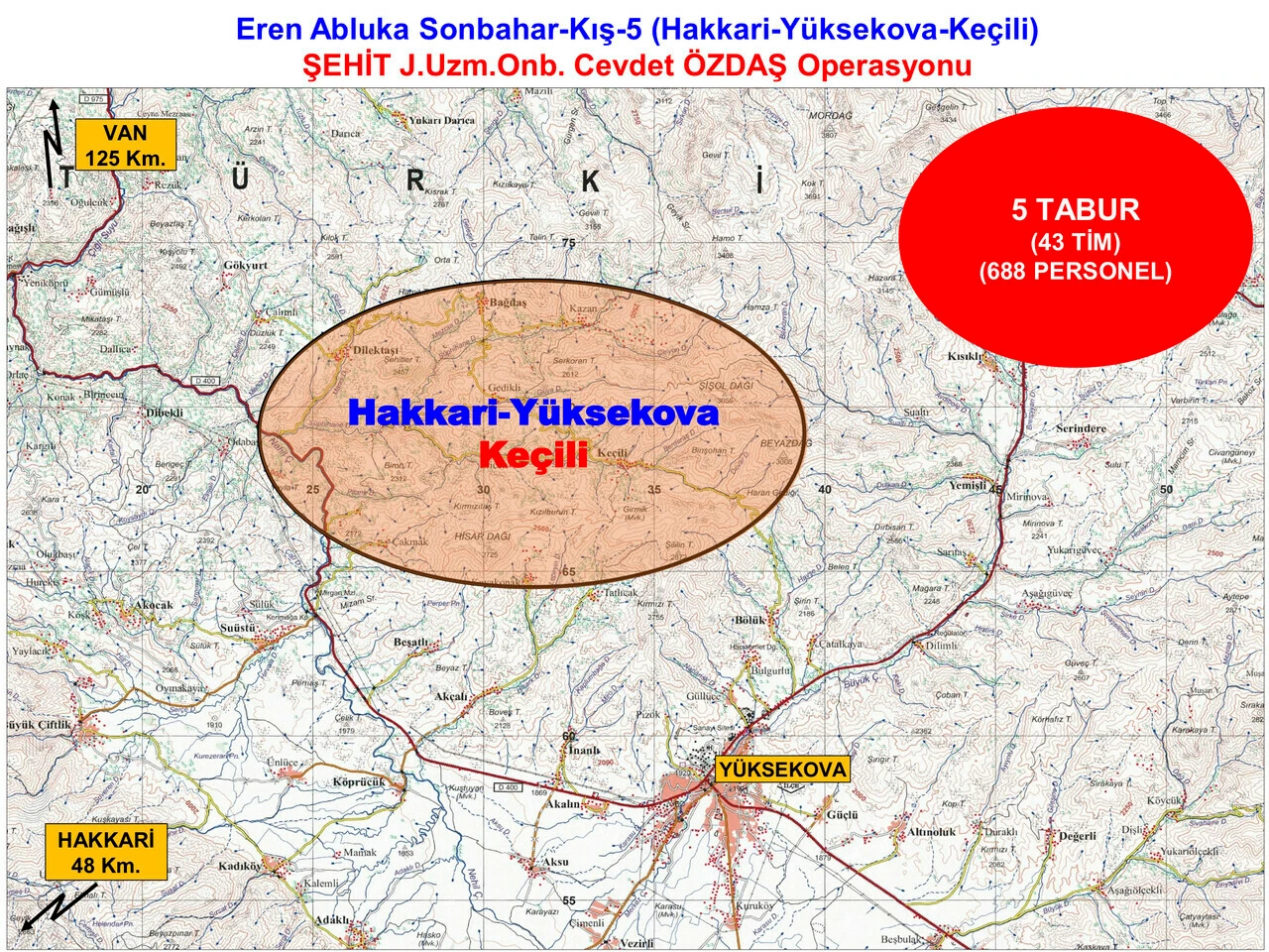 İçişleri Bakanlığı duyurdu: Hakkari'de 688 personelli dev operasyon