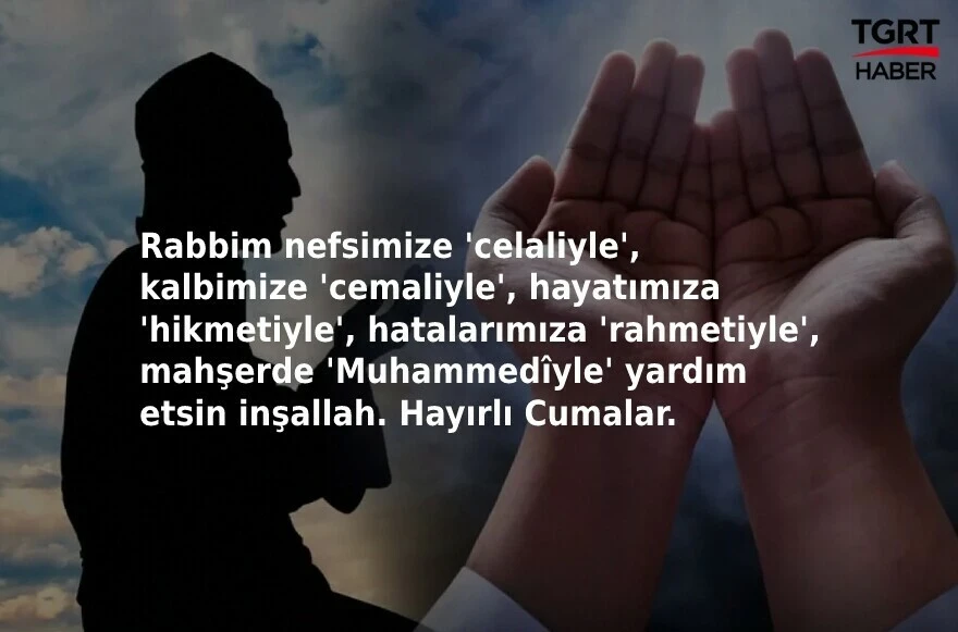 CUMA AKŞAMI MESAJLARI 2022 - Perşembe akşamı gönderilecek en güzel, en anlamı, dualı ve resimli Cuma Mesajları! - 3. Resim